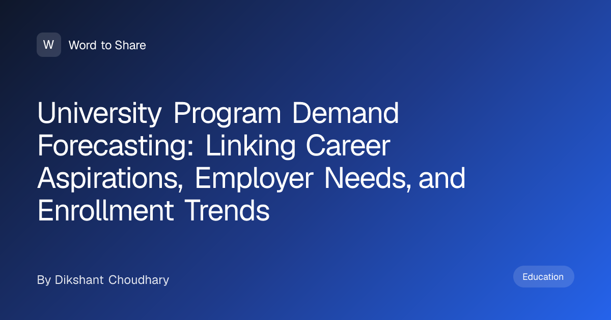 University Program Demand Forecasting: Linking Career Aspirations ...